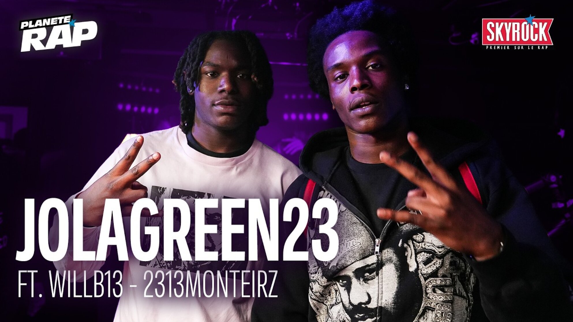 [EXCLU] Jolagreen23 feat. WILLB13 - 2313MONTEIRZ #PlanèteRap