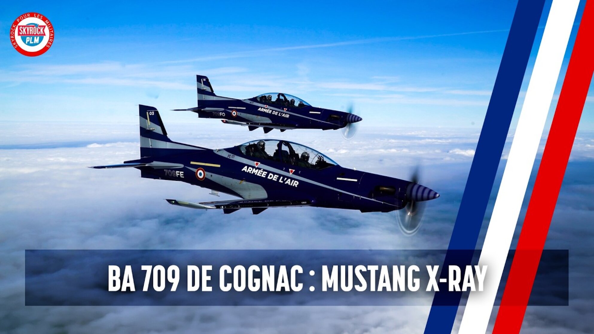 BA 709 de Cognac 7/7 – Découverte de la patrouille Mustang X-Ray