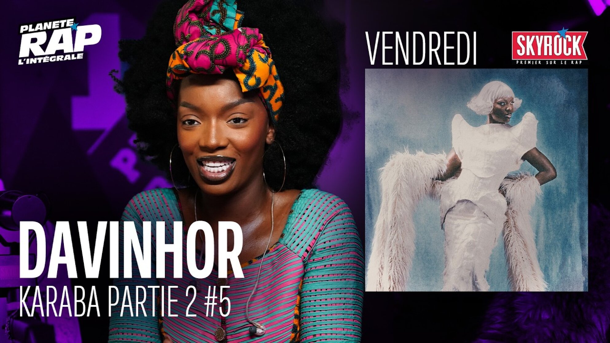 #PlanèteRap DAVINHOR  "Karaba Partie 2" avec Bialy, 7IAA, Anasth, Elihca... & Fred Musa ! (5-5)