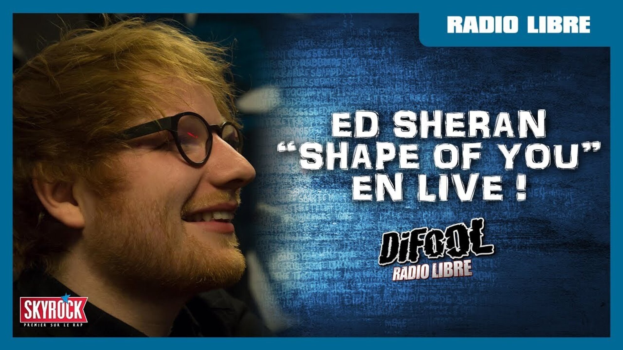 Ed Sheeran "Shape Of You" en live #LaRadioLibre