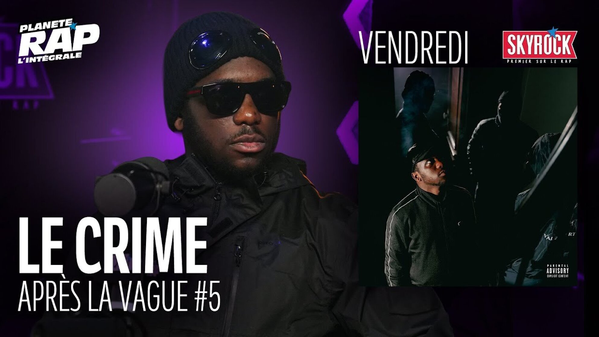 #PlanèteRap Le Crime "Après la vague" avec Heuss L'Enfoiré, TK, JKSN, HMZ, RDR & Fred Musa ! (5-5)