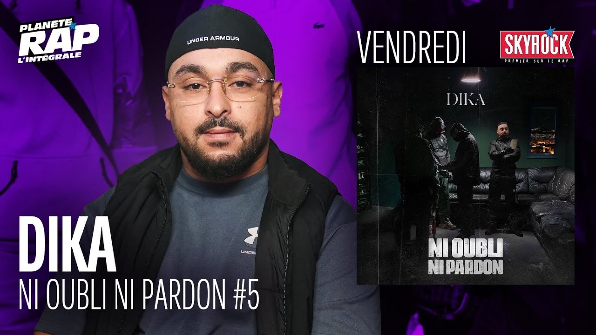 #PlanèteRap Dika "Ni oubli ni pardon" avec TRZ, Lewis, Megui, Sheïr, Naou & Fred Musa ! (5-5)