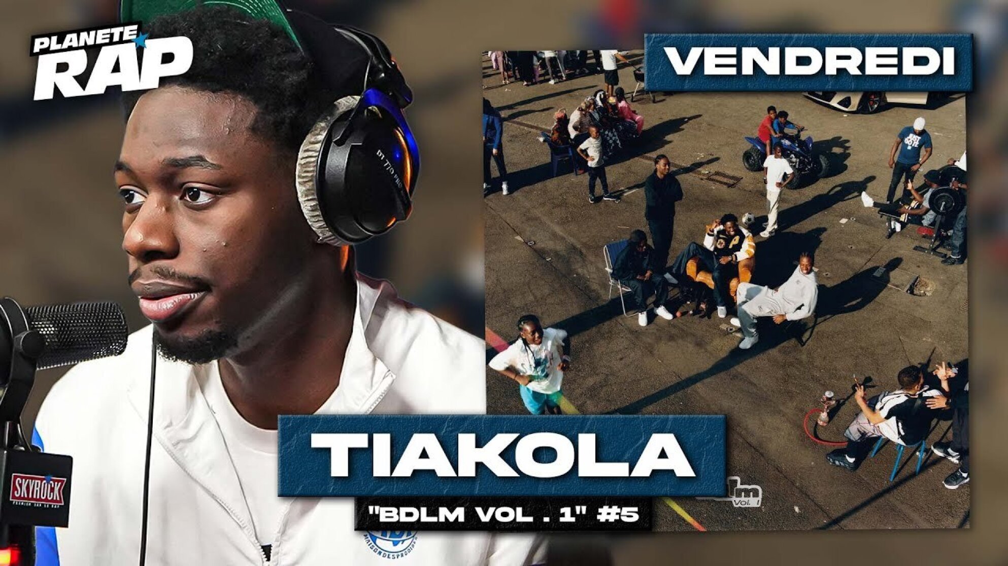 #PlanèteRap Tiakola "BDLM VOL. 1" avec Genezio, La Mano 19, Jolagreen23, HK & Fred Musa ! (5/5)