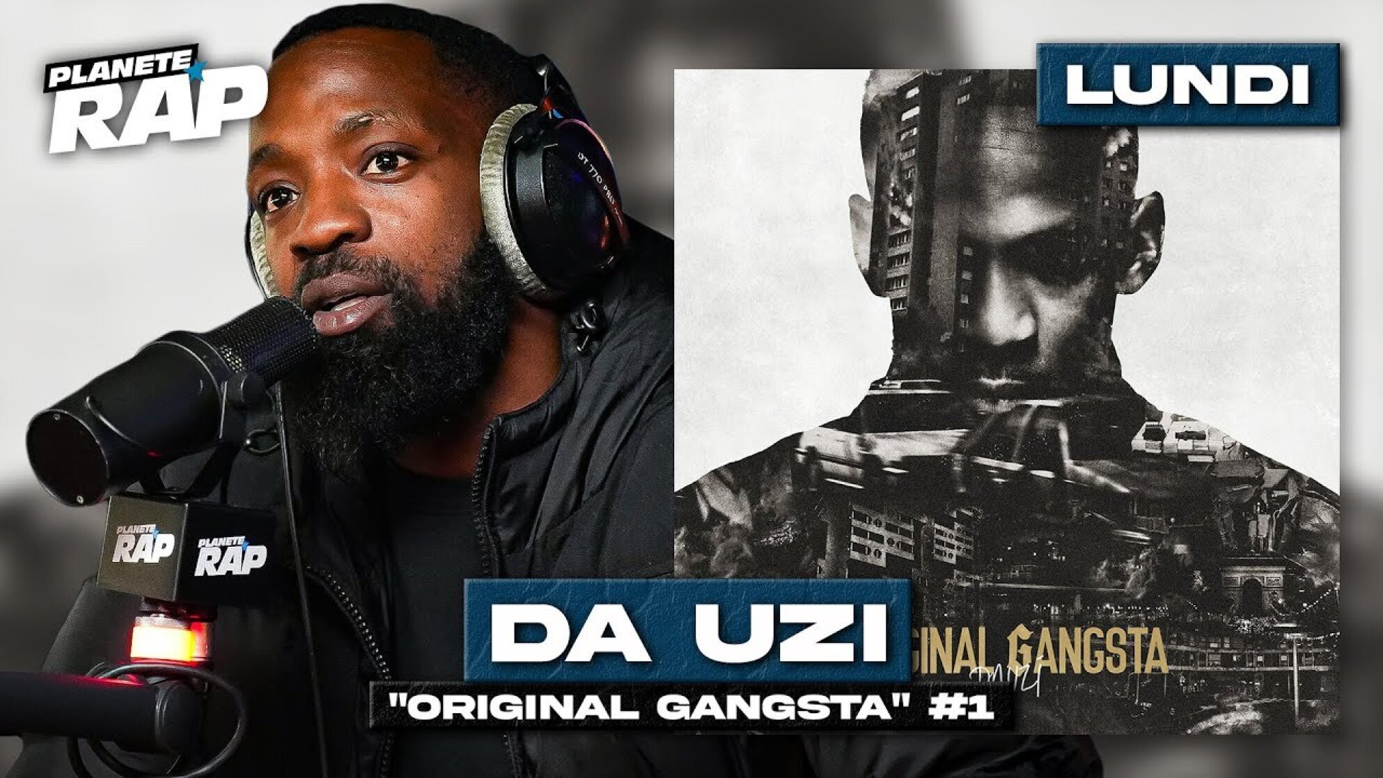 #PlanèteRap DA Uzi "Original Gangsta" avec Fred Musa ! (1/5)