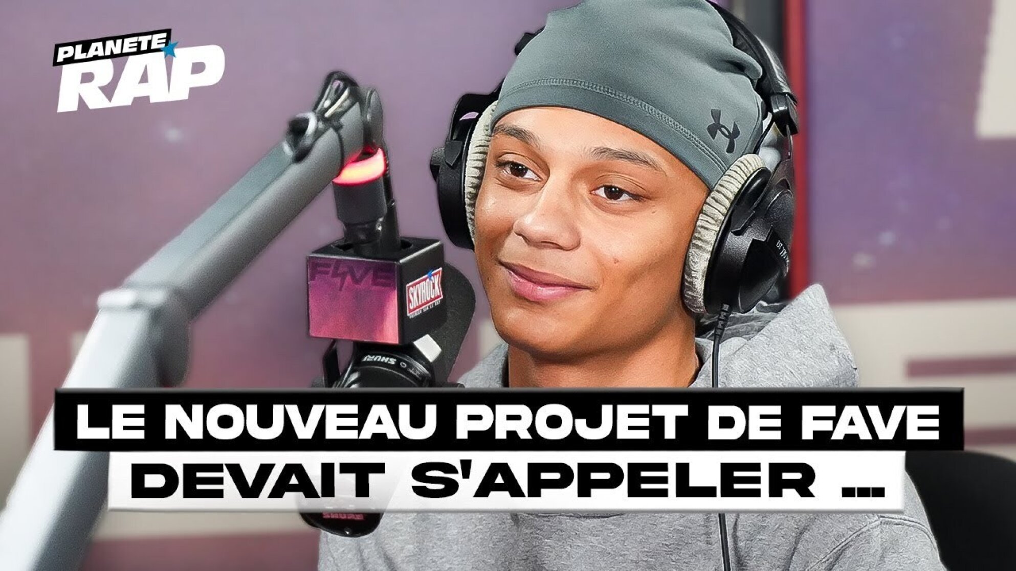 L'ALBUM DE FAVÉ DEVAIT S'APPELER... #PlanèteRap