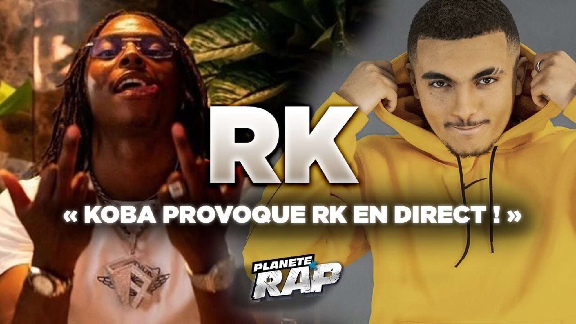 KOBA PROVOQUE RK en DIRECT ! #PlanèteRap