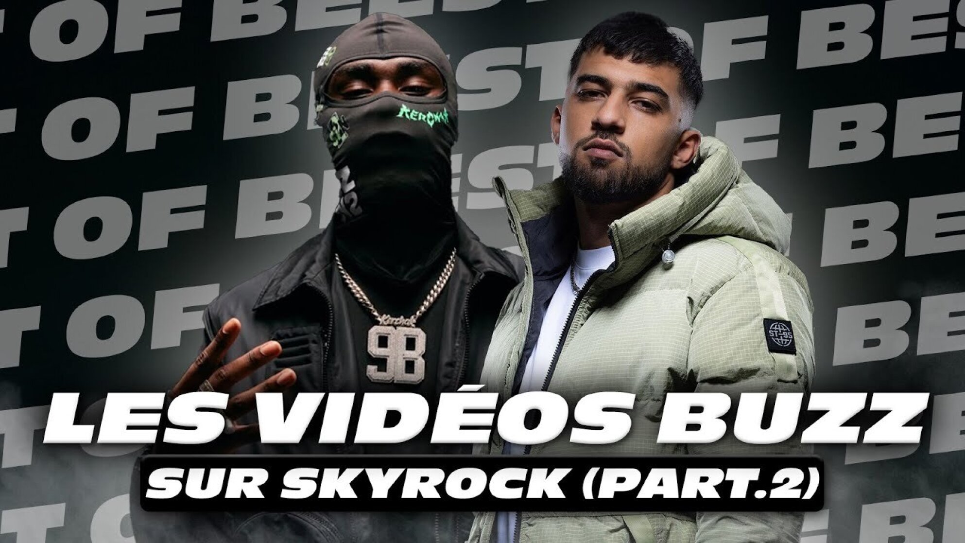 Les vidéos Buzz avec Kerchak, ZKR, ElGrandeToto.. sur Skyrock (part.2)