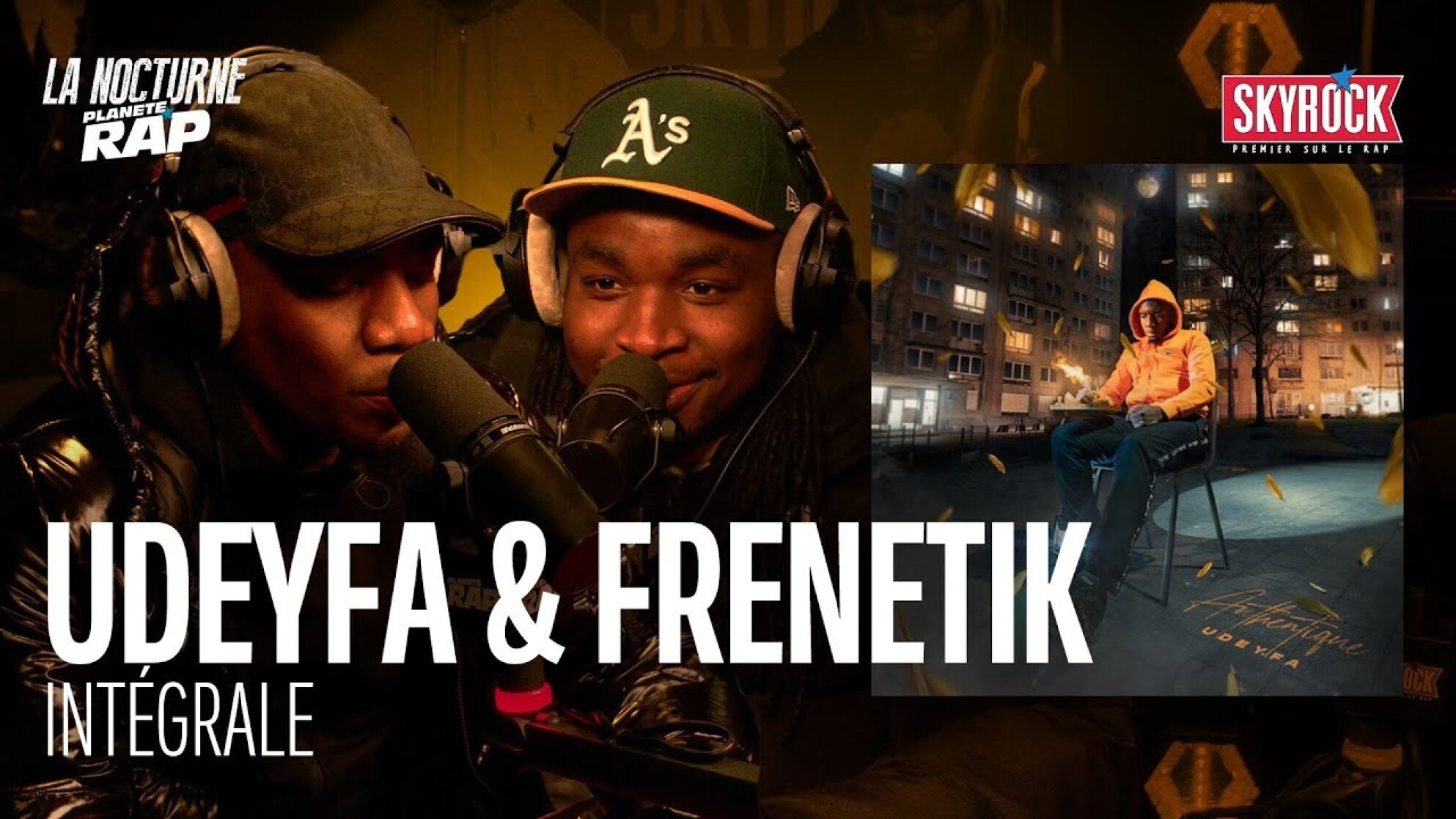 #LaNocturne Udeyfa & Frenetik avec Melly, SKP et Fred Musa !