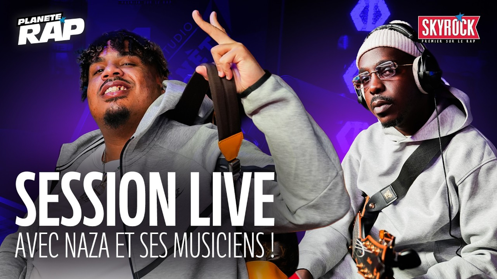 SESSION LIVE avec Naza & ses musiciens ! #PlanèteRap