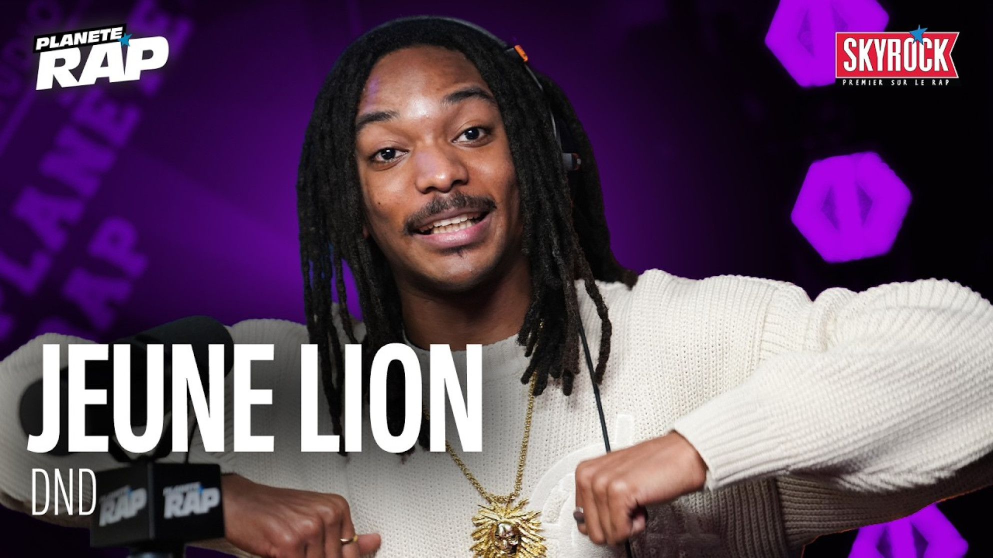 Jeune Lion - DND #PlanèteRap