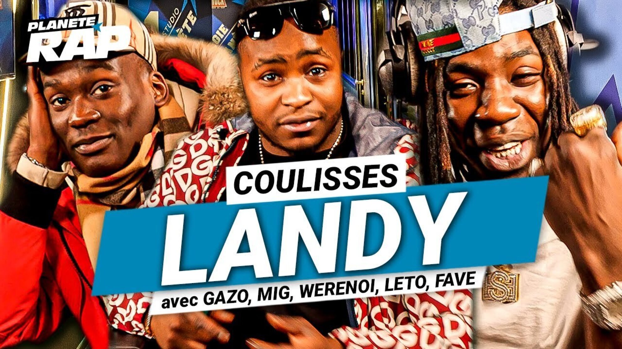 Les coulisses du Planète Rap de Landy ! (avec Gazo, MIG, Werenoi, Leto, Fave & Fred Musa .. )