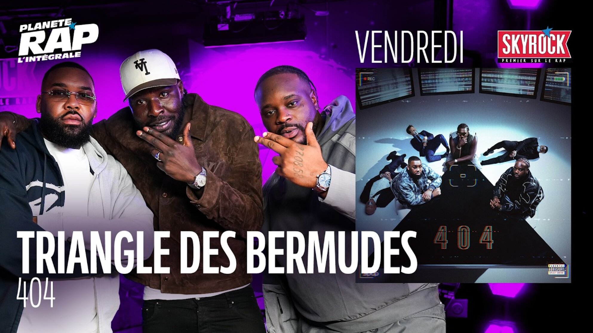 #PlanèteRap TRIANGLE DES BERMUDES  "404" avec Aya Nakamura, FKL & Fred Musa ! (5-5)