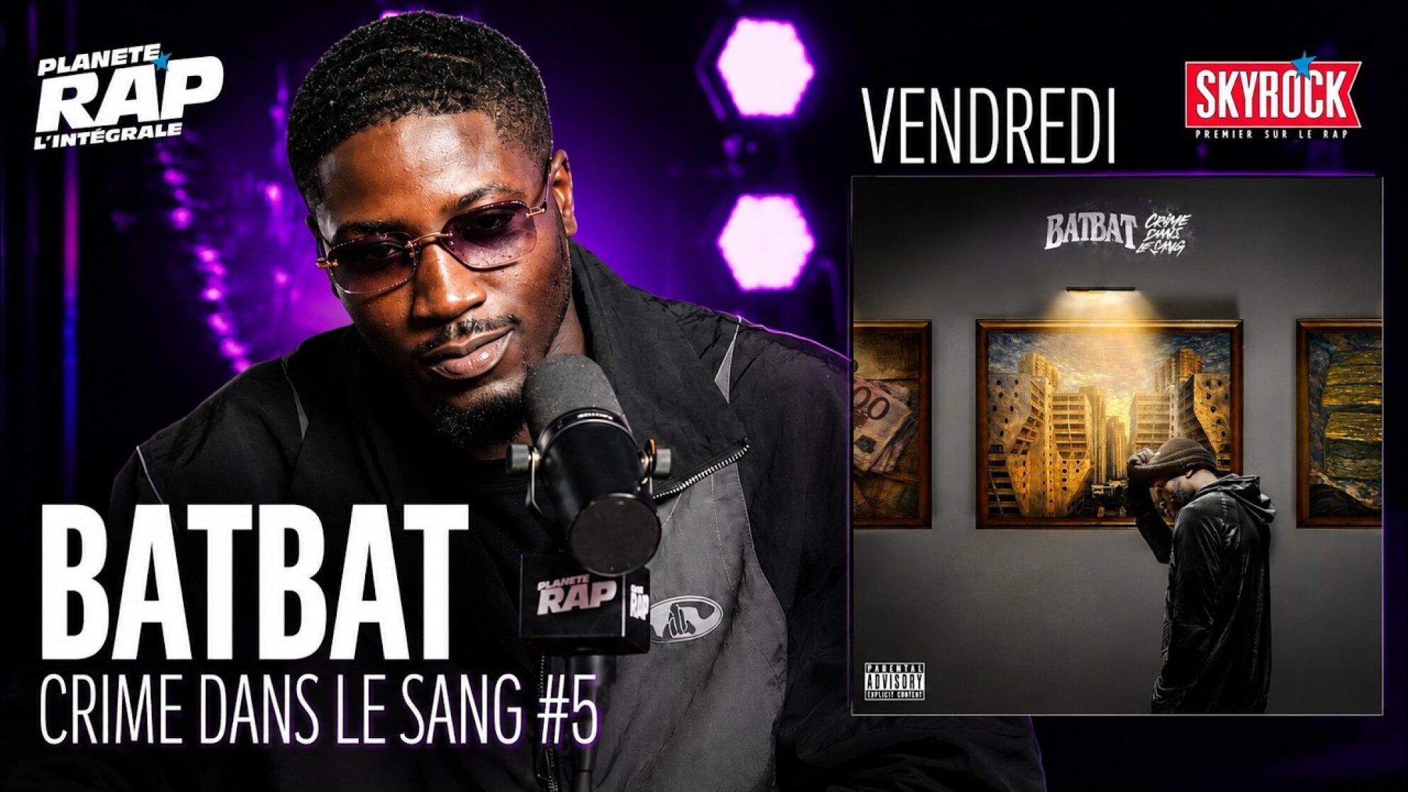 #PlanèteRap BatBat "Crime dans le sang" avec JKSN, Python Loco, Lybro, Saamou... & Fred Musa (5-5)