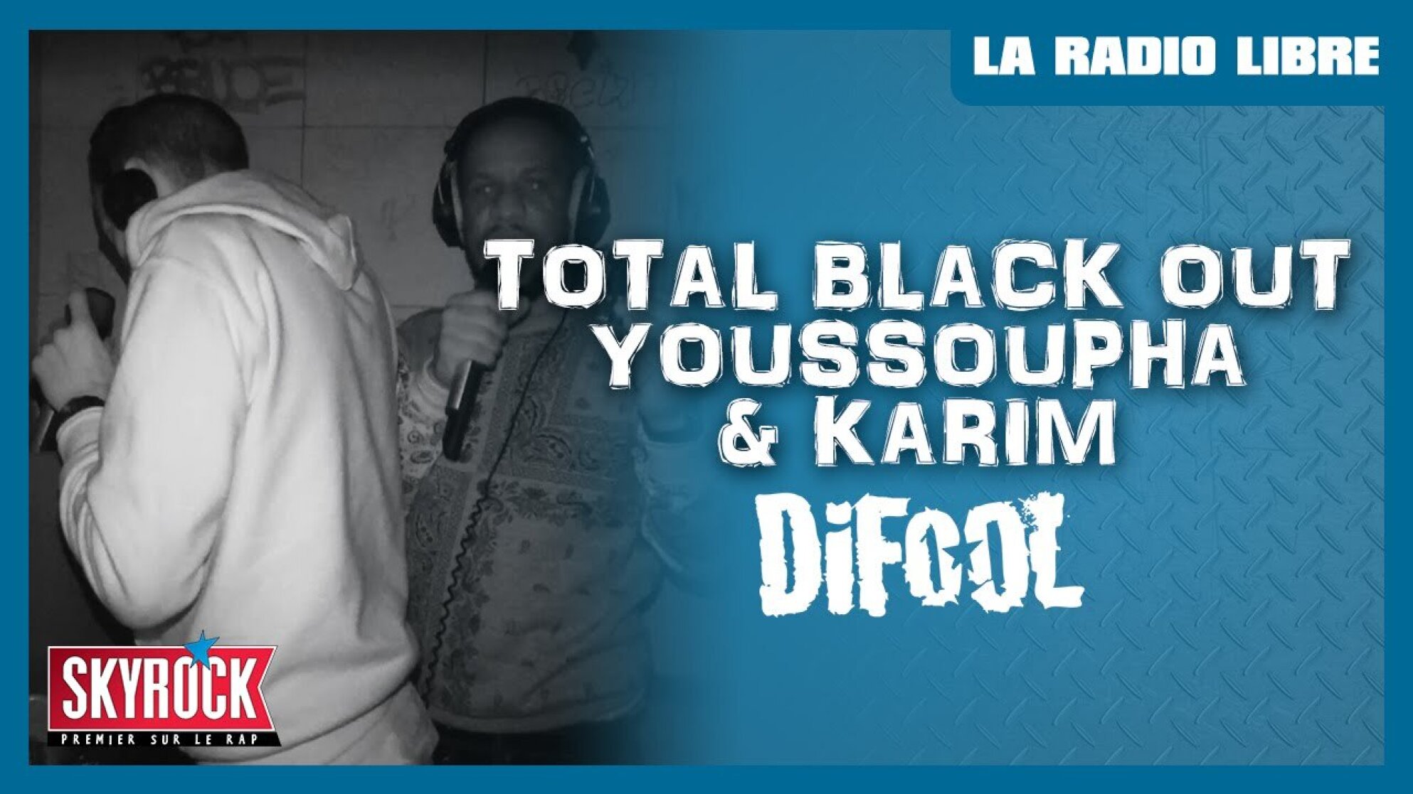 Total Black Out - Youssoupha & Karim en direct dans La Radio Libre