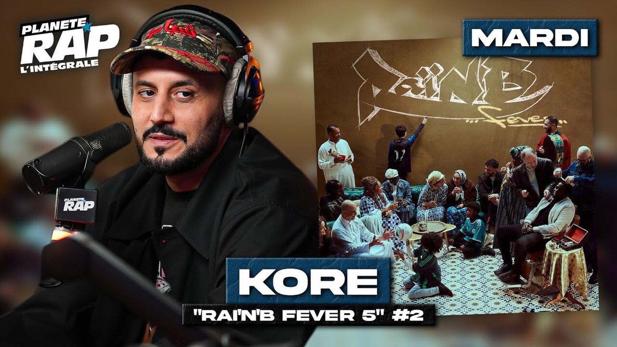 #PlanèteRap Kore "Raï'N'B Fever part.1" avec Dj Moulay & Fred Musa ! (2/5)