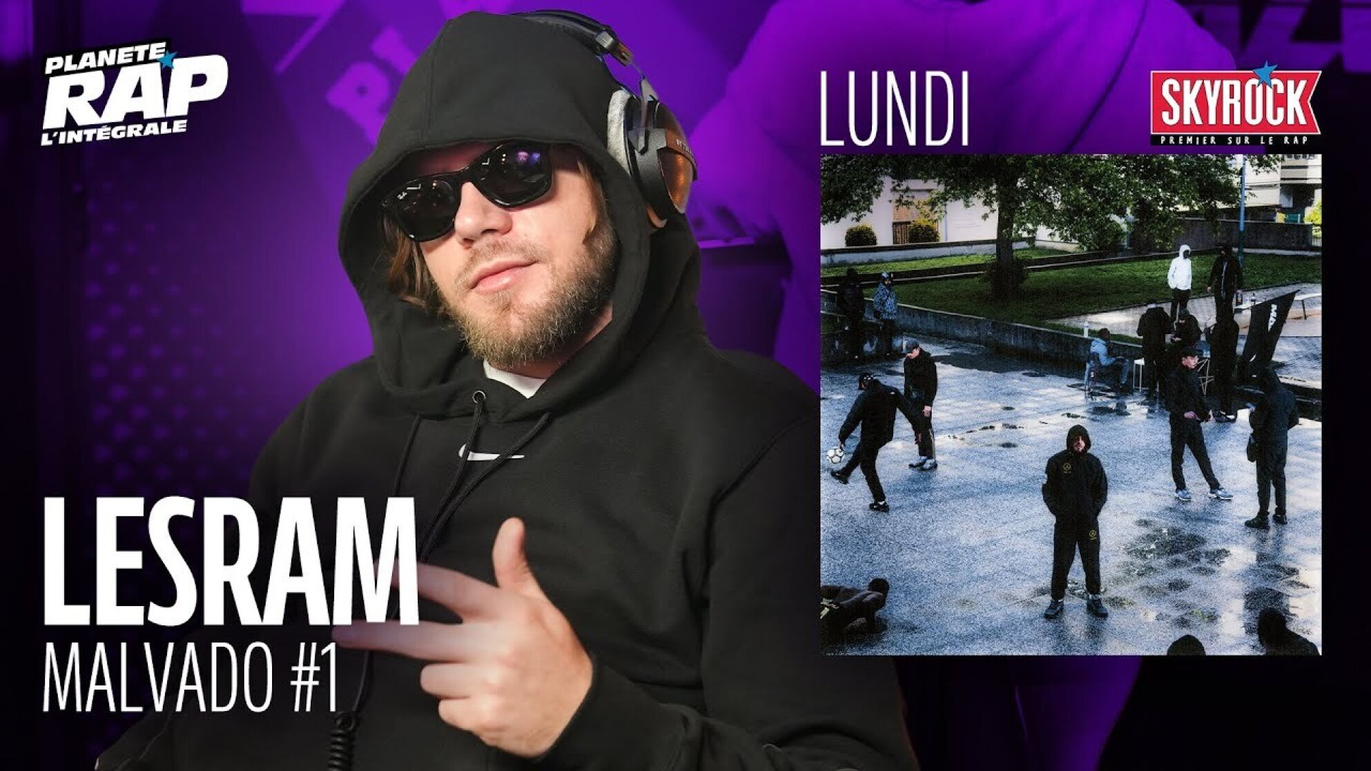 #PlanèteRap Lesram "MALVADO" avec RDN, Hiitch, Lagui, Dibaï & Fred Musa ! (1-5)