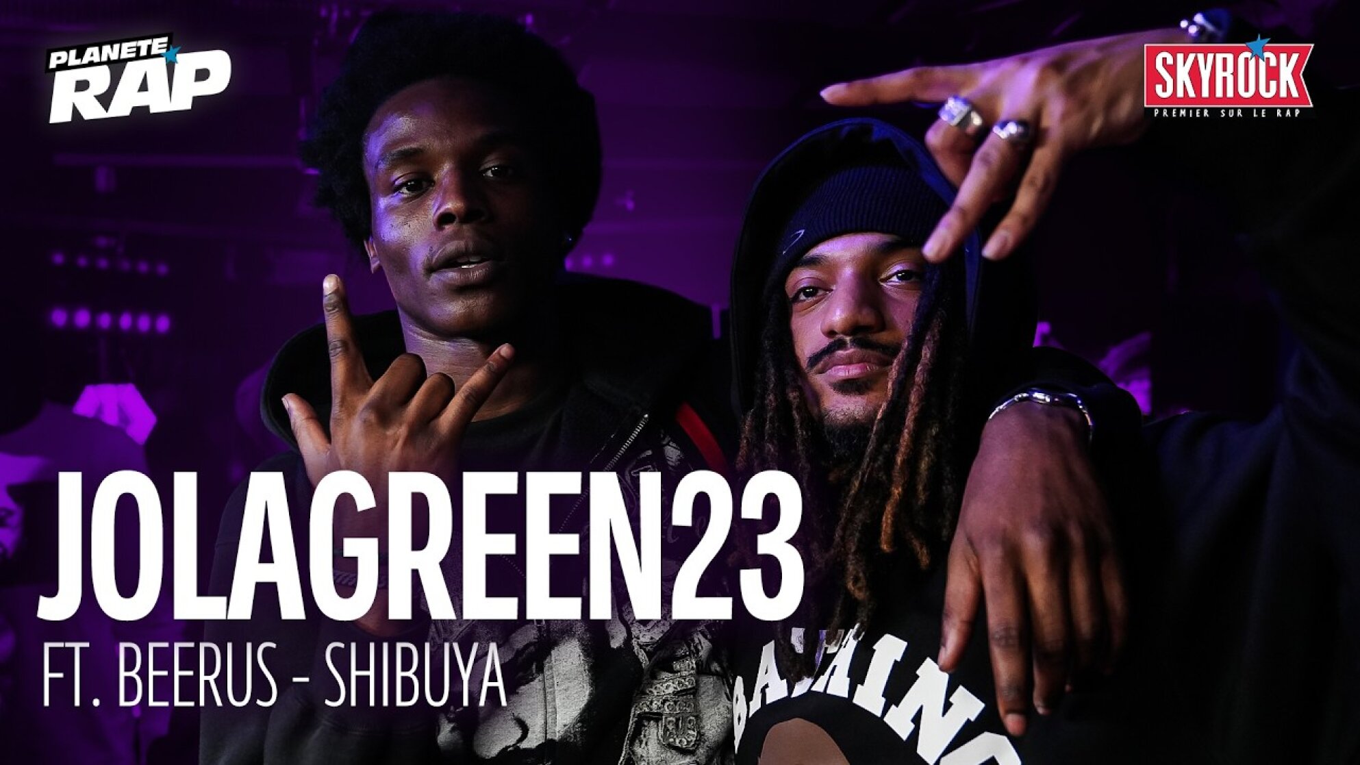 [EXCLU] Jolagreen23 feat. BEERUS - SHIBUYA #PlanèteRap