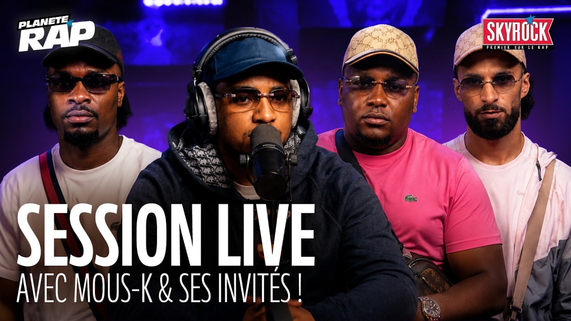 SESSION LIVE avec Mous K, Kodes, RBZ, La haine021, BL, MLN, Jo4 7, Reyel Ay, Andos, 2B ! #PlanèteRap