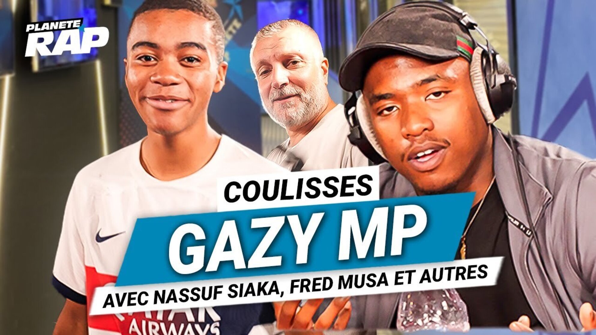 Les Coulisses Planète Rap de GAZY MP (Avec Nassuf Siaka, Fred Musa et autres invités) !