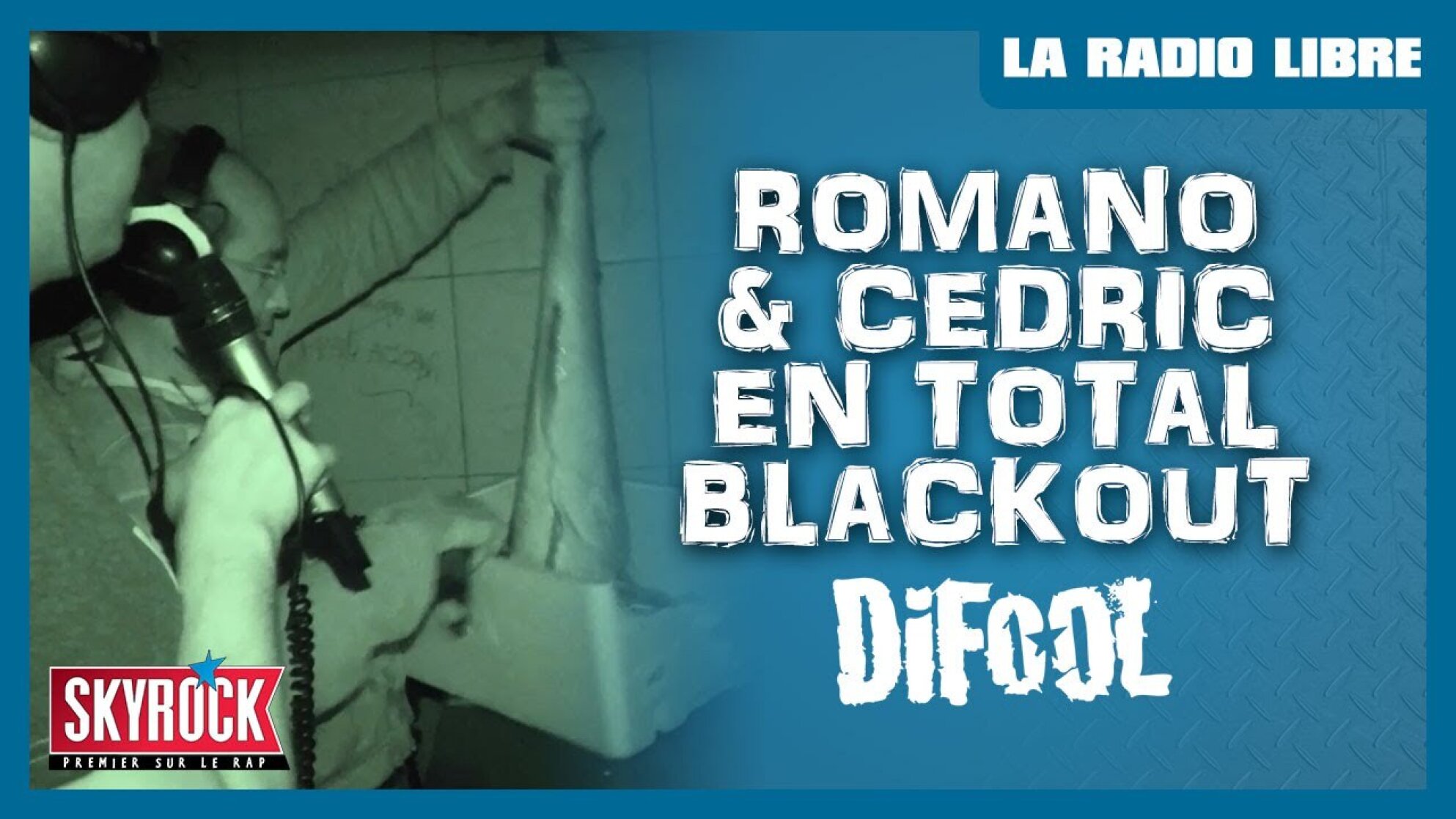 Le Total Blackout avec Romano & Cédric en direct dans La Radio Libre