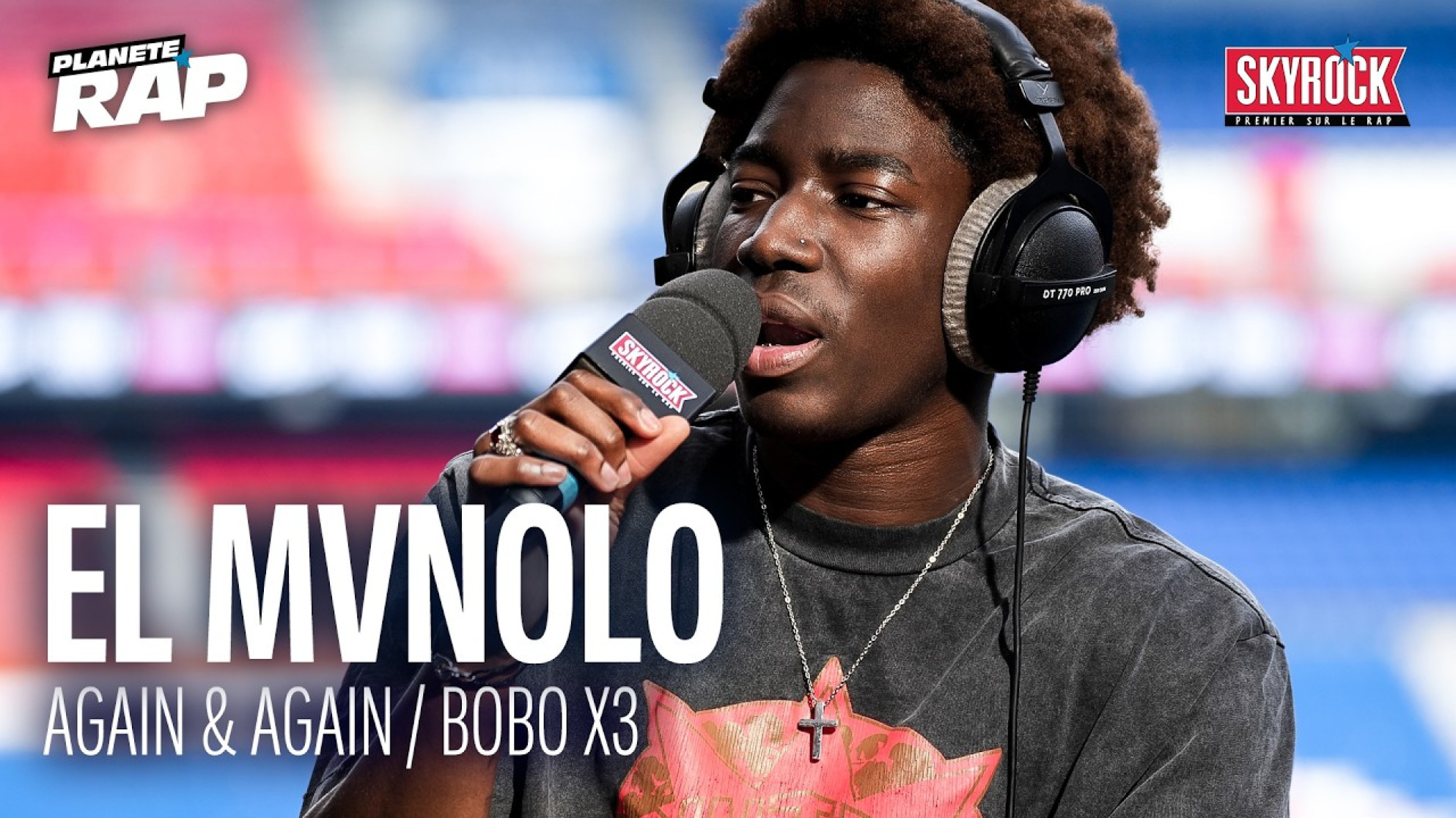 [EXCLU] El Mvnolo - Again & Again/BOBO X3 #PlanèteRap