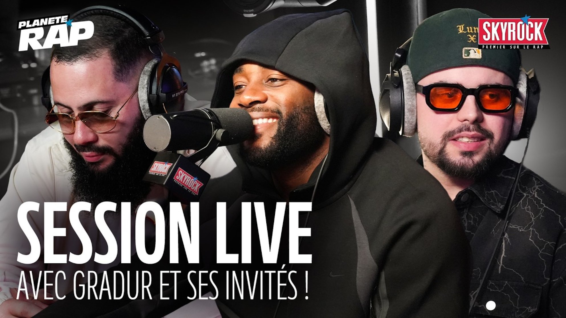 SESSION LIVE avec Gradur, KR Malsain & Moon ! #PlanèteRap