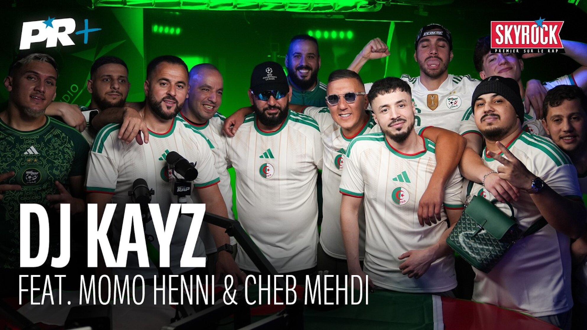 DJ Kayz Feat. Momo Henni & Cheb Mehdi - Ramenez la coupe en Algérie #PR+