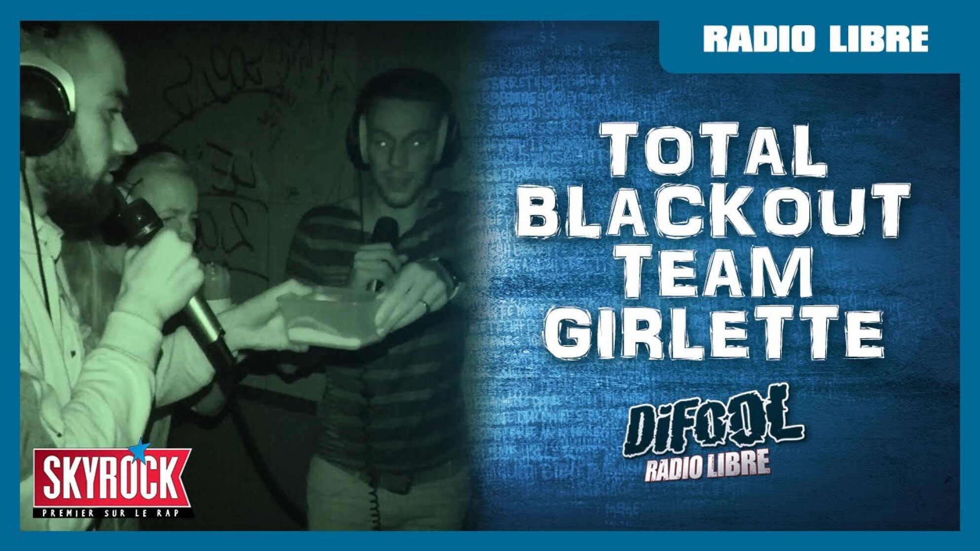 Total Blackout avec la Team Girlette en live #LaRadioLibre