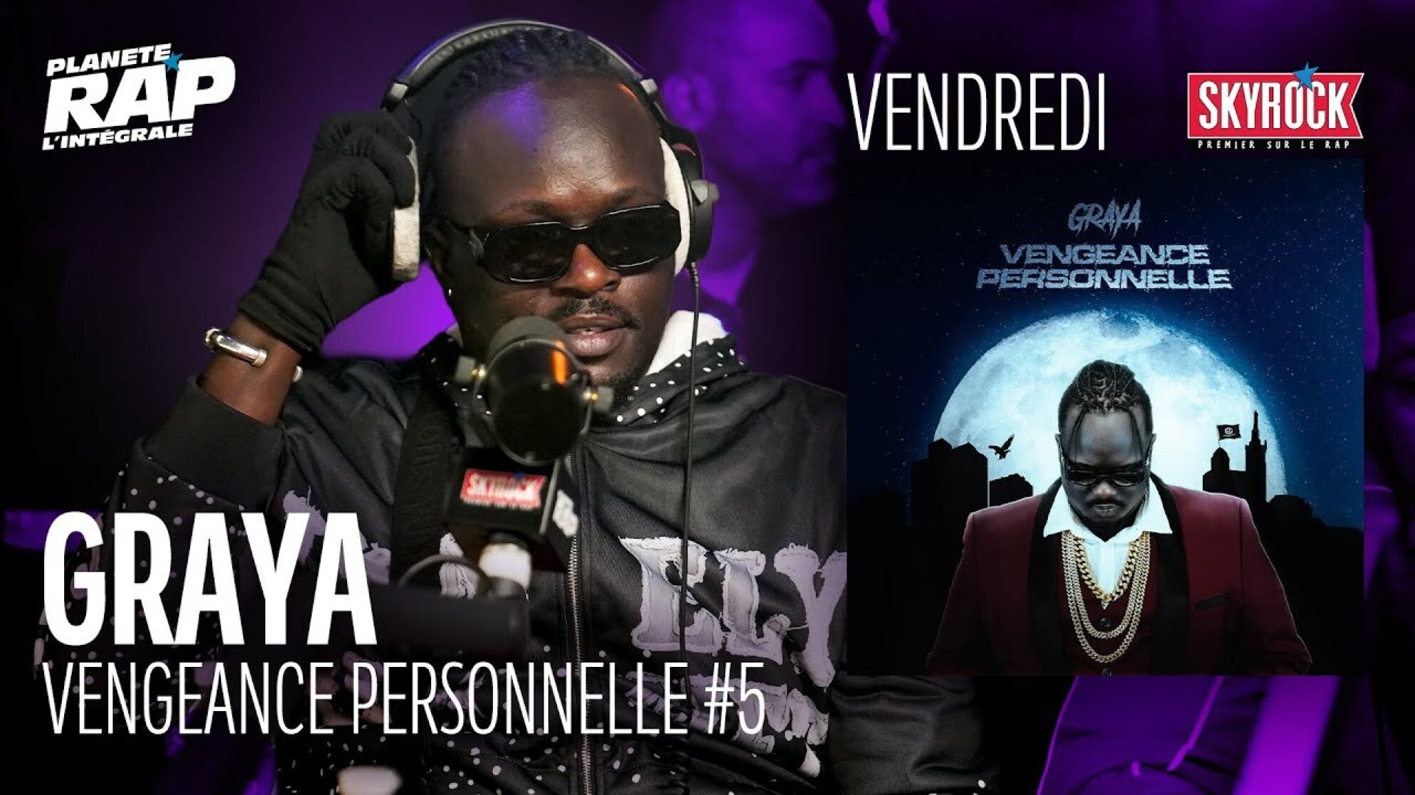 #PlanèteRap Graya "Vengeance personnelle" avec Landy, La Hasba22, Anas, HMZ...  & Fred Musa ! (5-5)