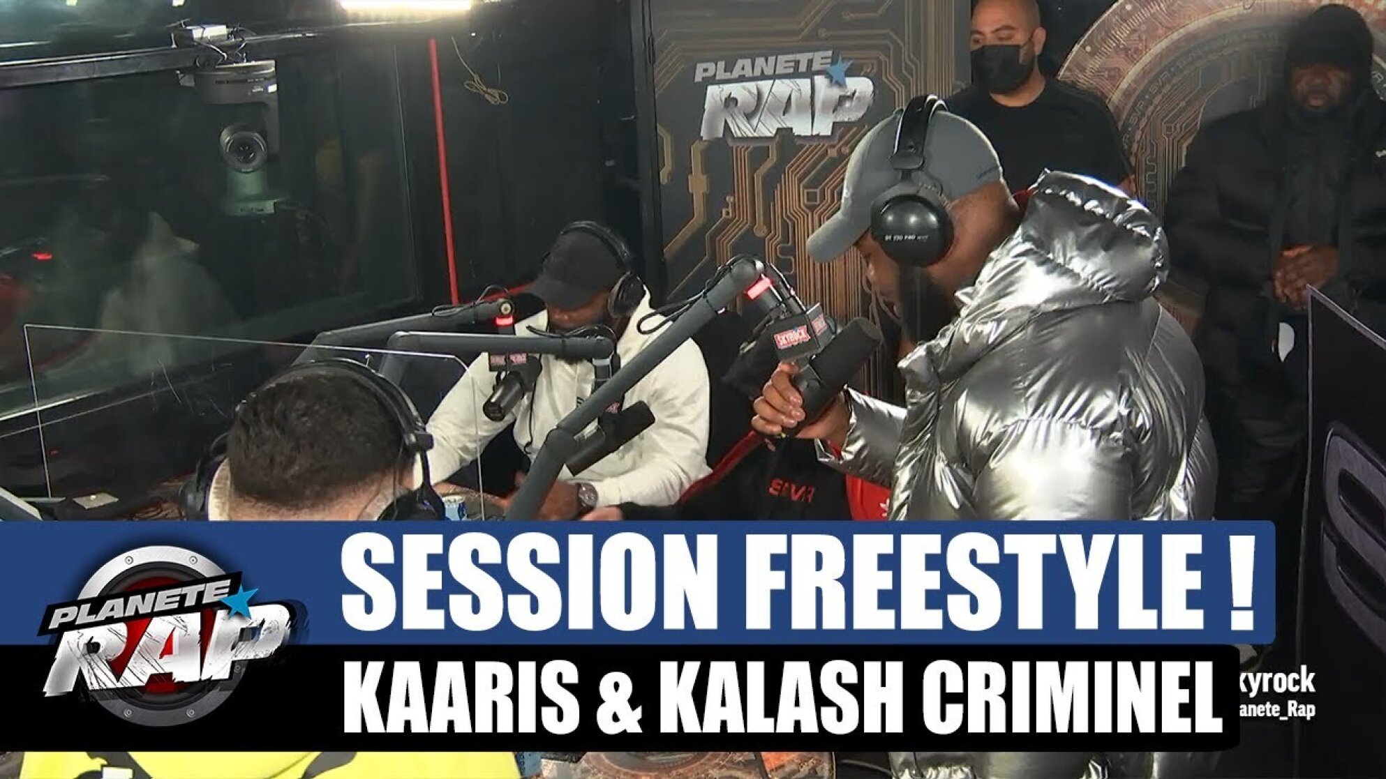 Kaaris & Kalash Criminel - Session freestyle avec Elh Kmer, Lyms, Joker MF, Le Yad... #PlanèteRap