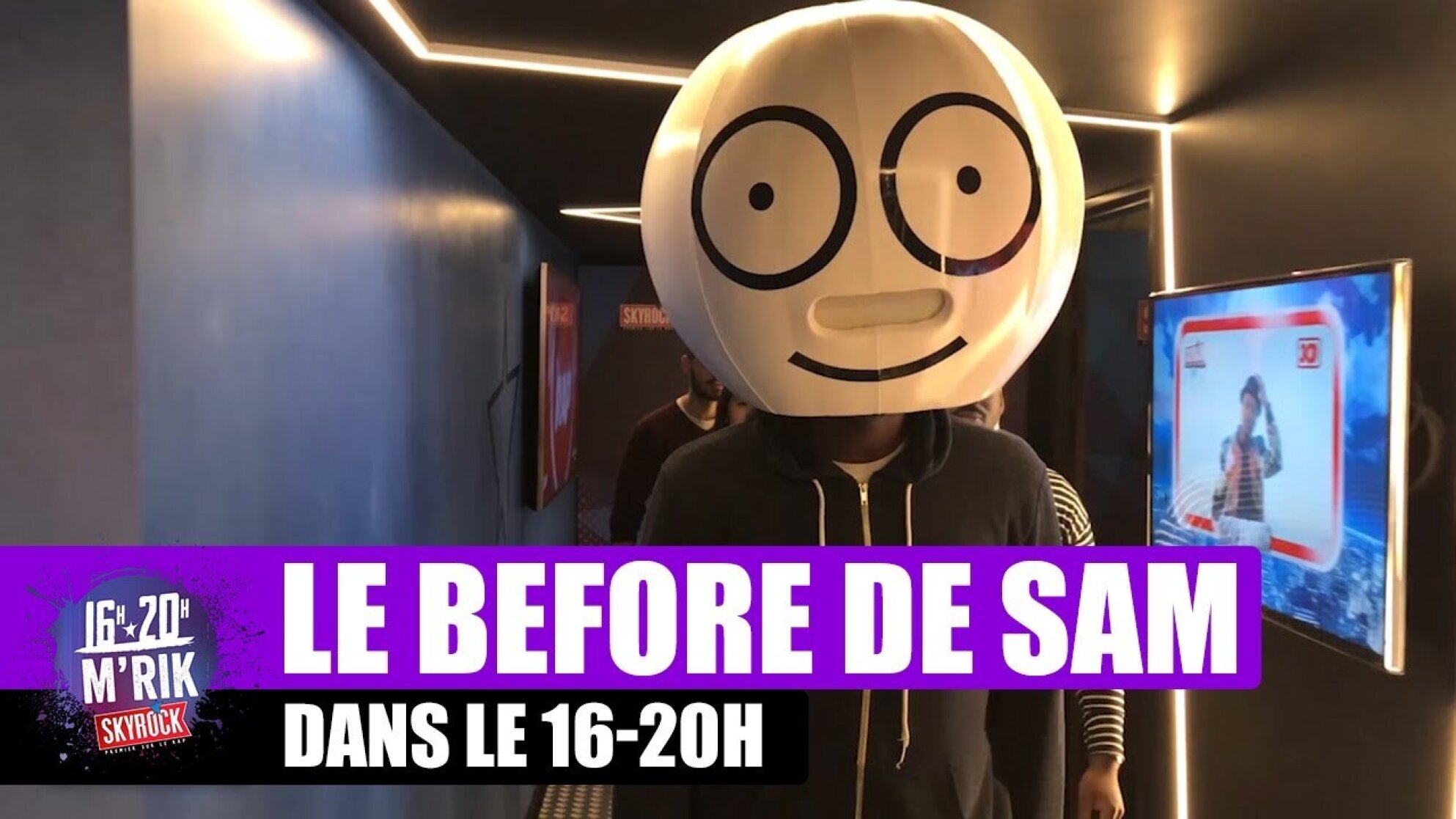Le before de Sam dans le 16-20H d'Mrik