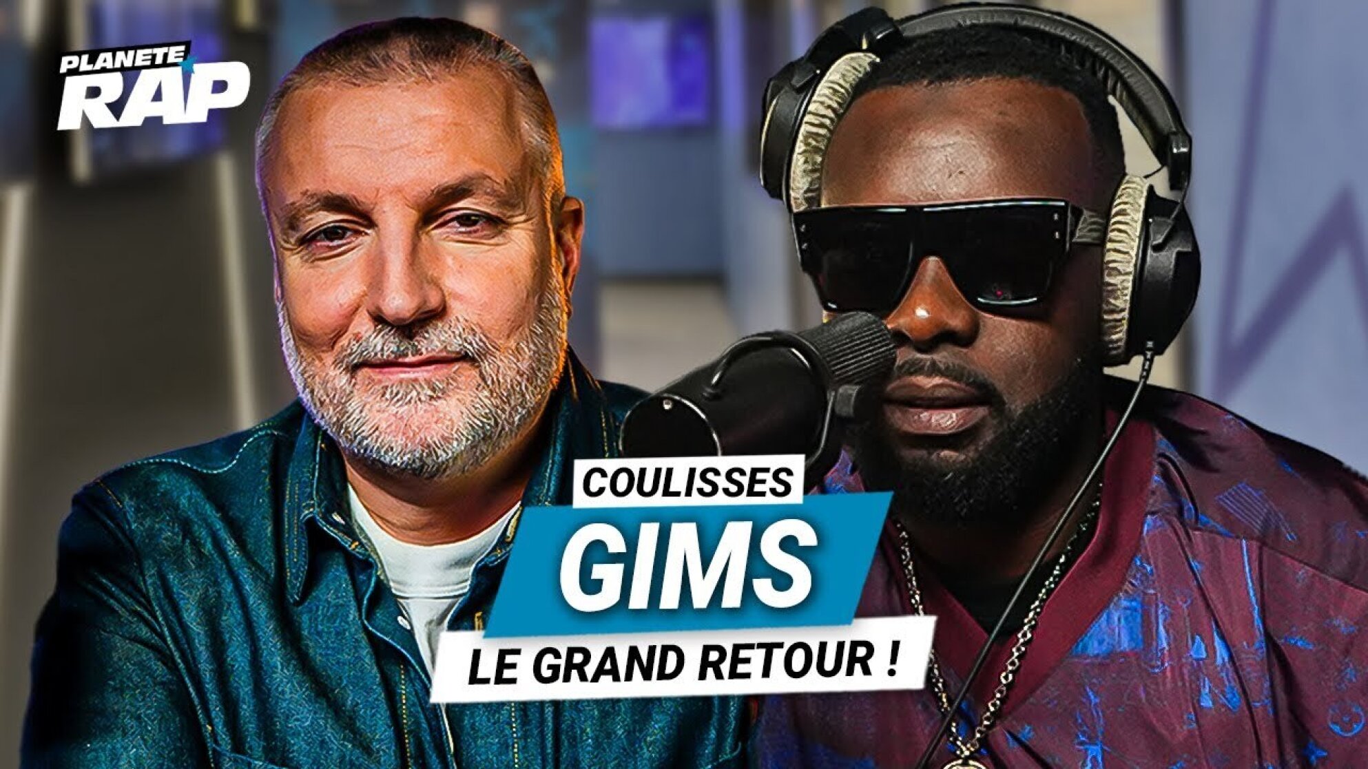 Les Coulisses Planète Rap de GIMS ! Le GRAND retour !
