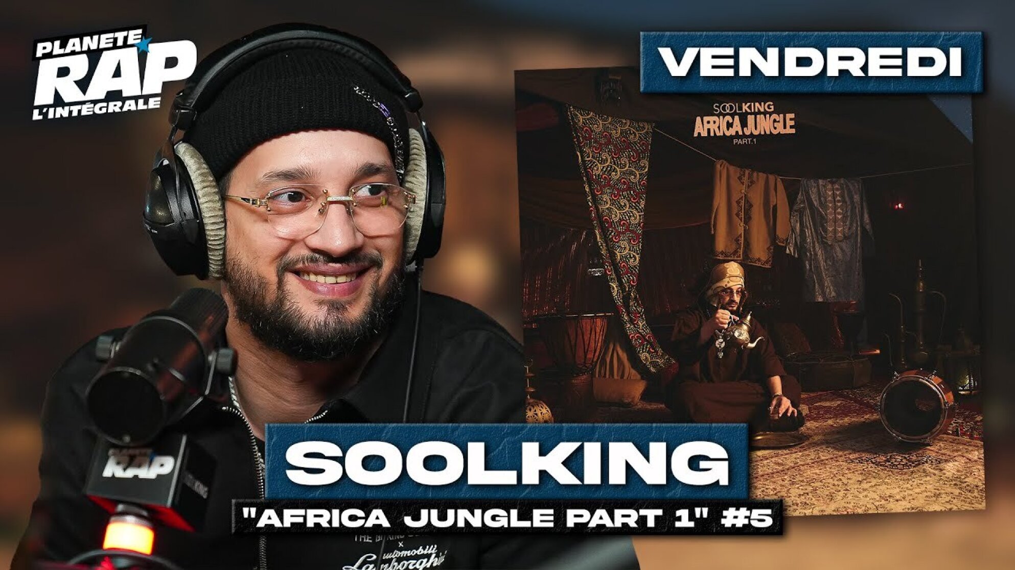 #PlanèteRap Soolking "Africa Jungle Part 1" avec Sofiane, Kliff, ZO, Djam, Timoh & Fred Musa ! (5-5)