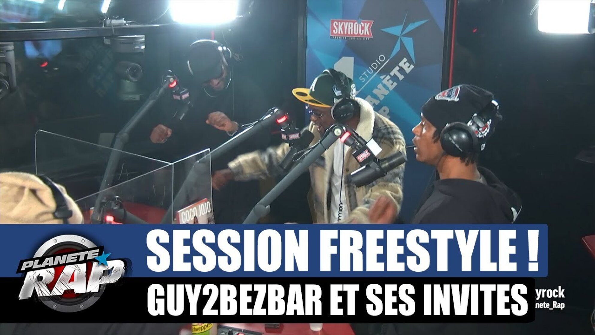 Guy2Bezbar - Session freestyle avec Chily, Mayo & ALP ! #PlanèteRap