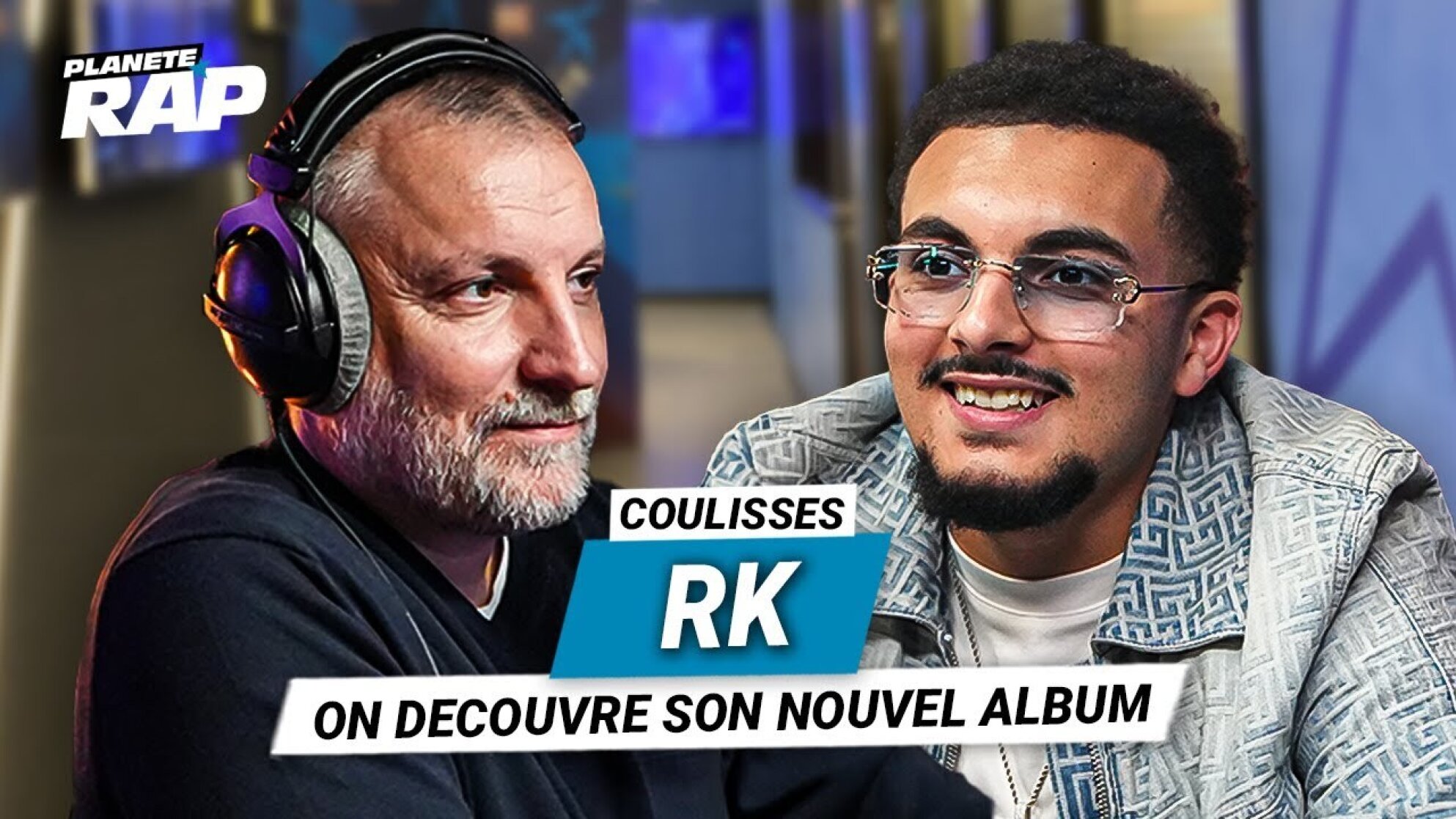 Les Coulisses Planète Rap de RK (On Découvre Son Nouvel Album) !