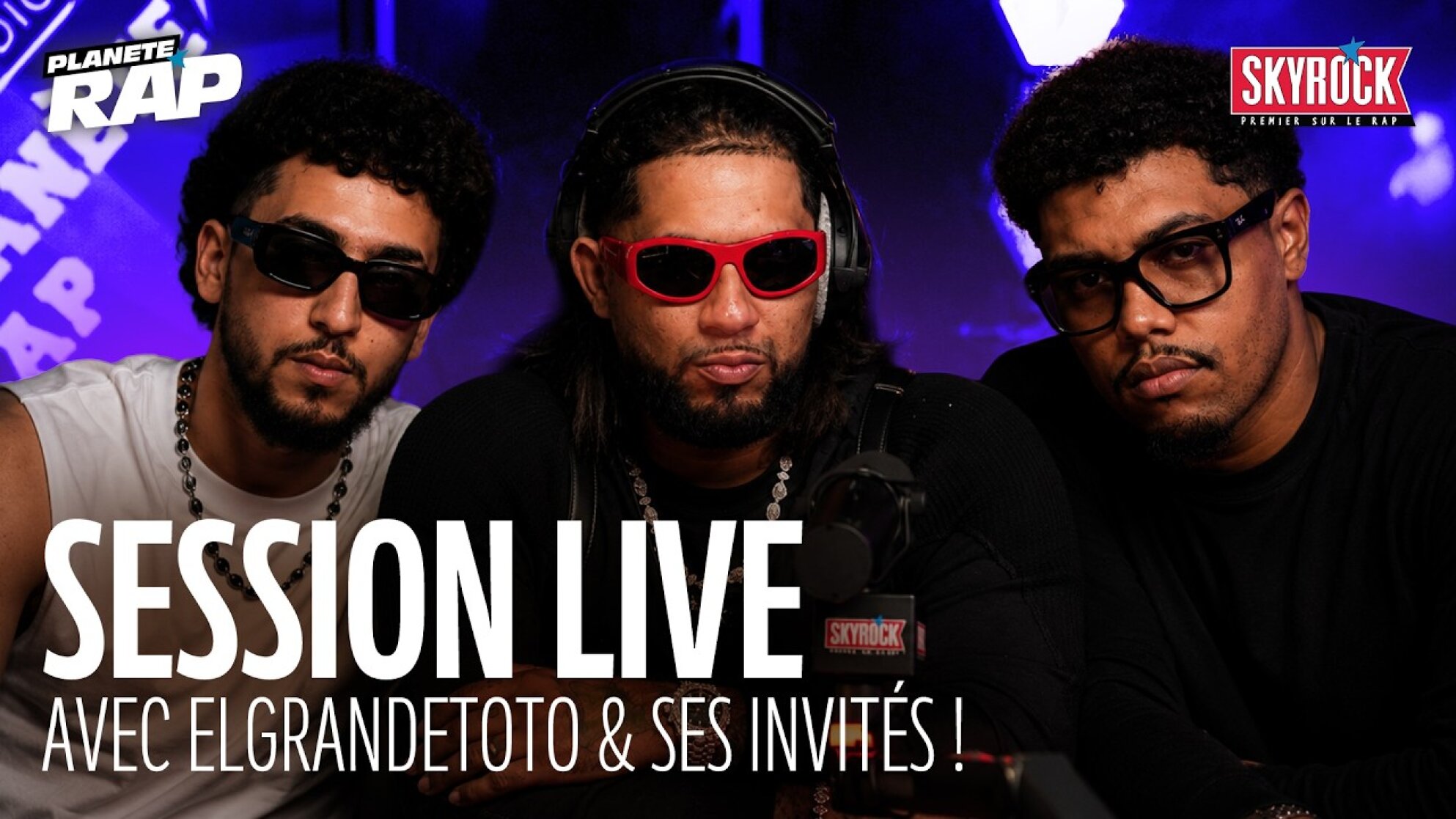 SESSION LIVE avec ElGrandeToto, Rounhaa & Shaw ! #PlanèteRap