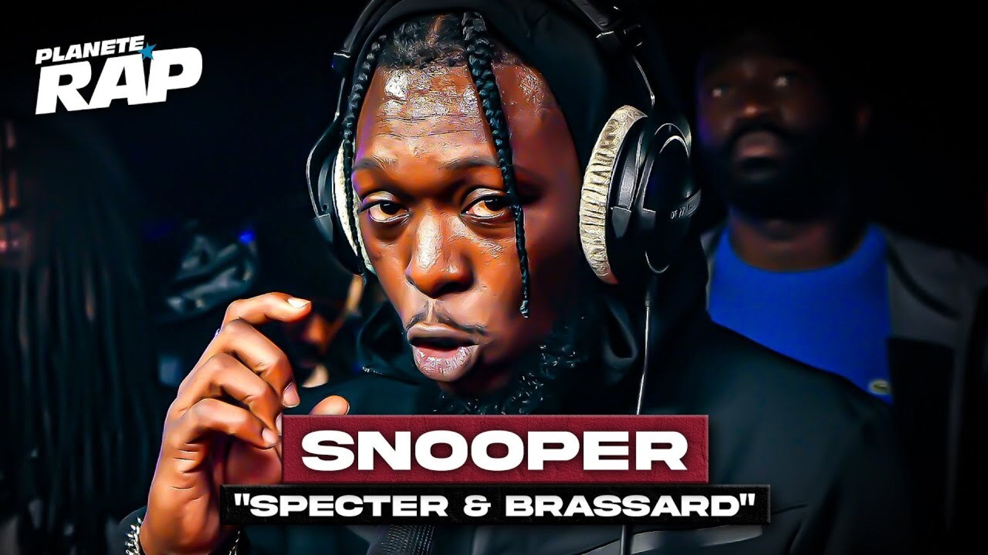 [EXCLU] Snooper - Specter & Brassard #PlanèteRap