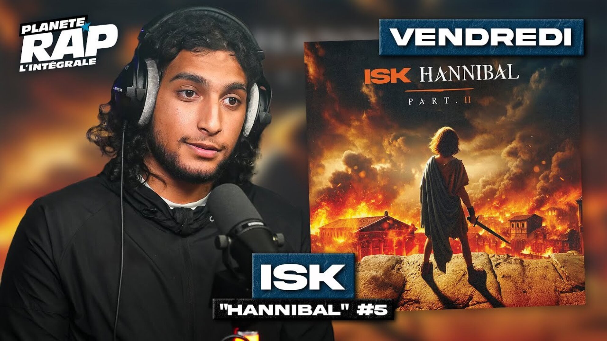 #PlanèteRap ISK "Hannibal" avec Udeyfa, Zinera, 3ambi, Triangle des bermudes... & Fred Musa ! (5/5)