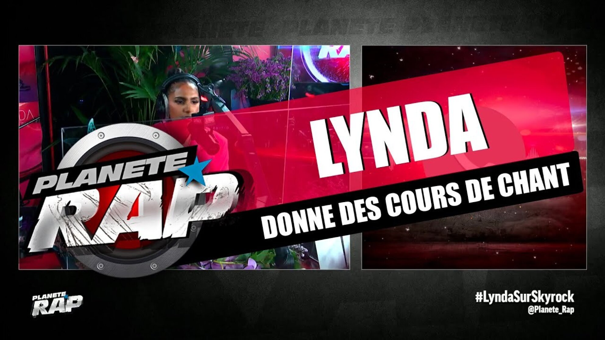 LYNDA DONNE DES COURS DE CHANT #PlanèteRap