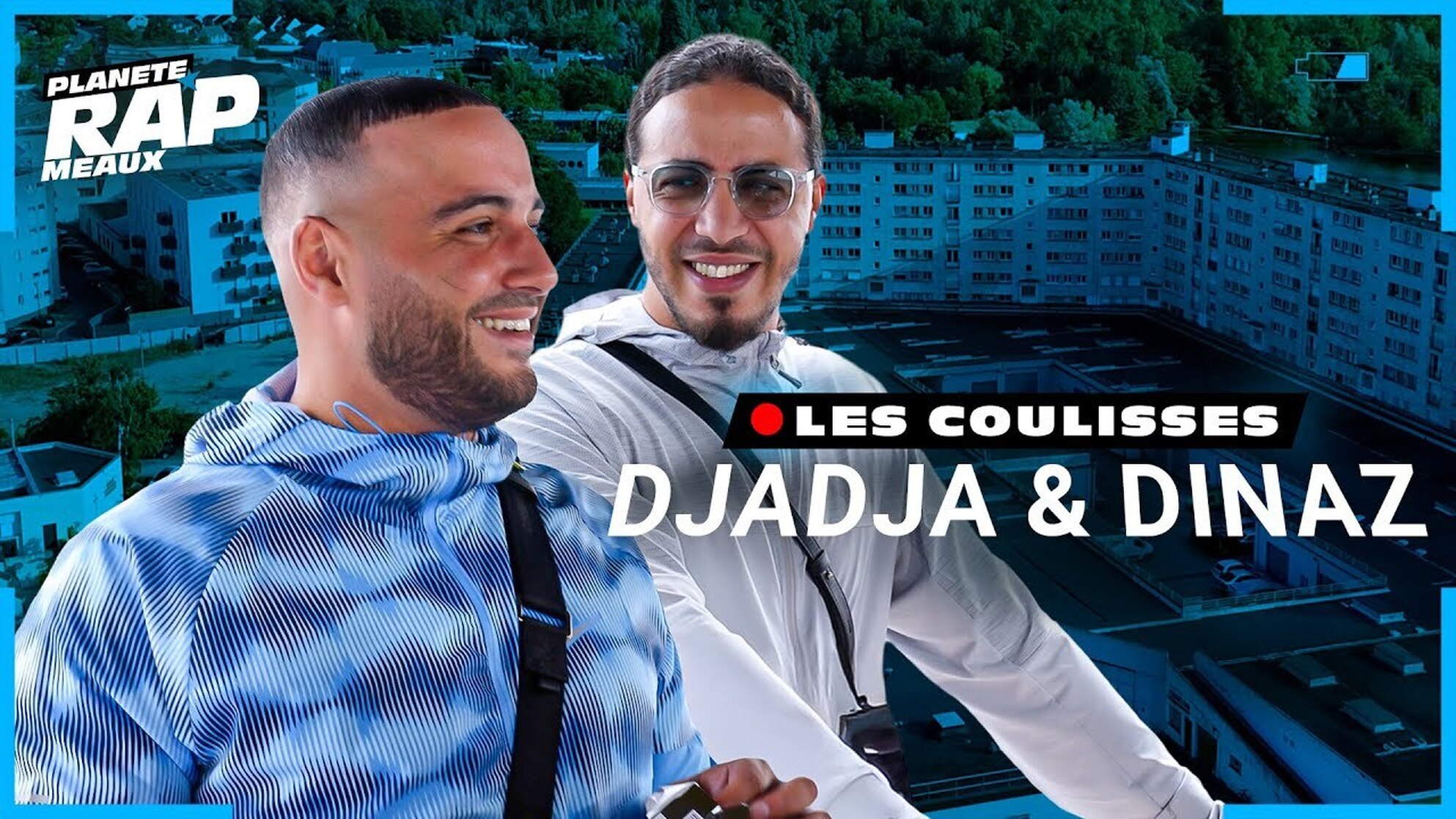 Les Coulisses de Djadja & Dinaz !  #PlanèteRap