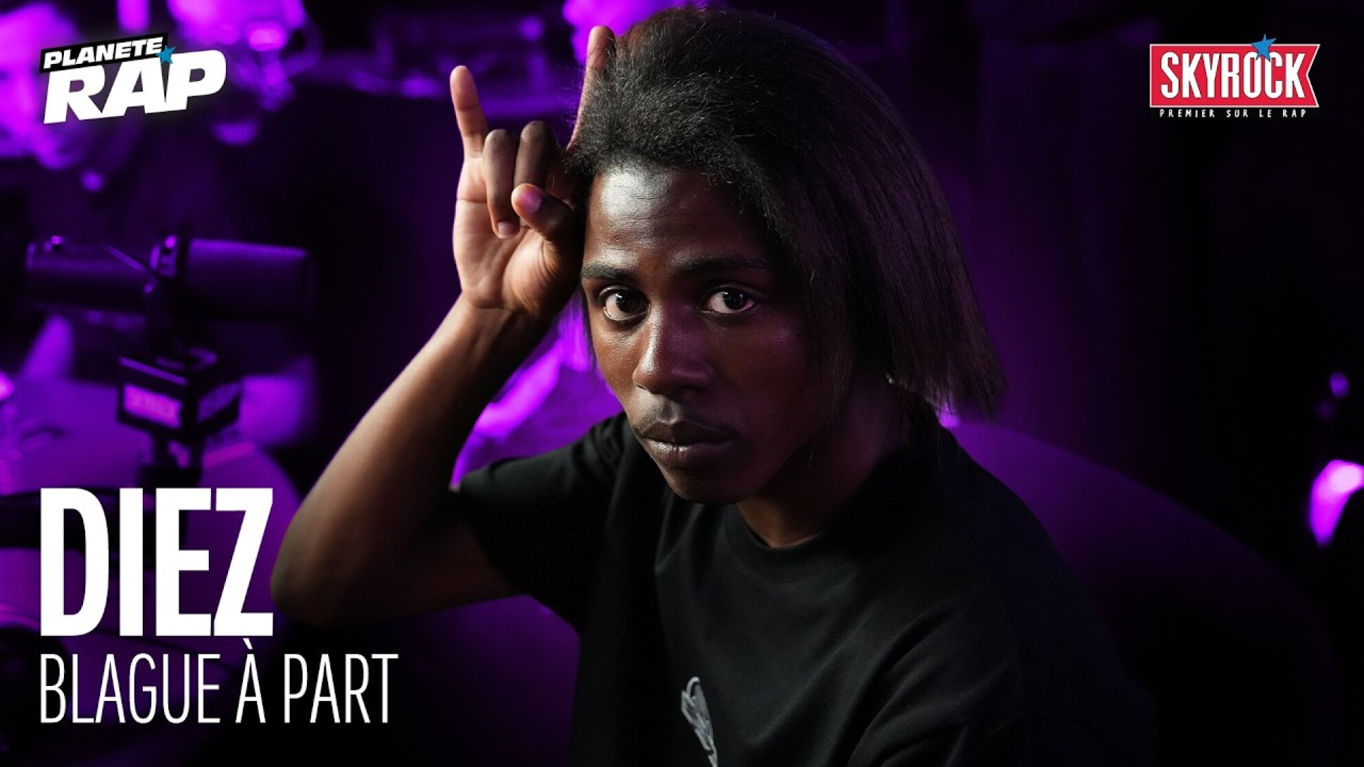 [EXCLU] DIEZ - BLAGUE À PART #PlanèteRap