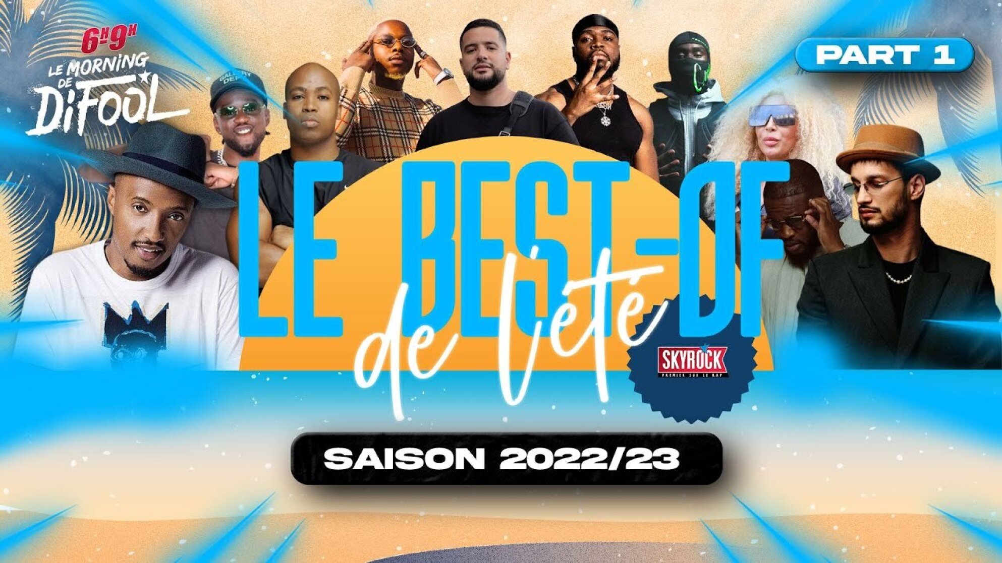 Le best of de l'été #1 avec Soprano, Soolking, Rohff, Fresh, Kerchak... #MorningDeDifool