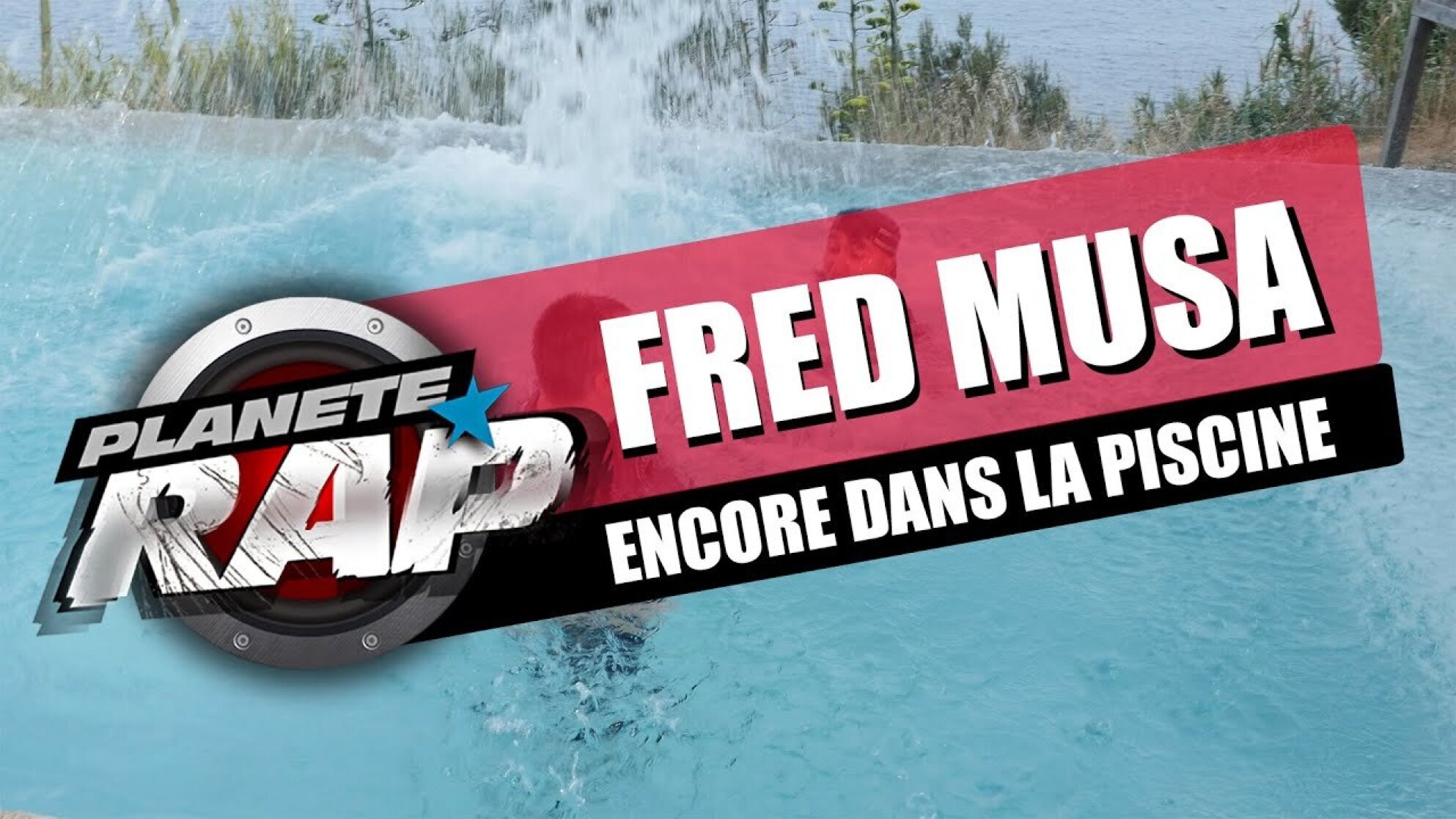 Fred termine encore dans la piscine ! #PlanèteRap
