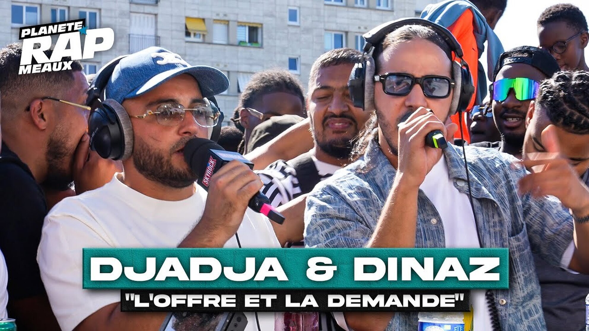 [EXCLU] Djadja & Dinaz - L’offre et la demande #PlanèteRap