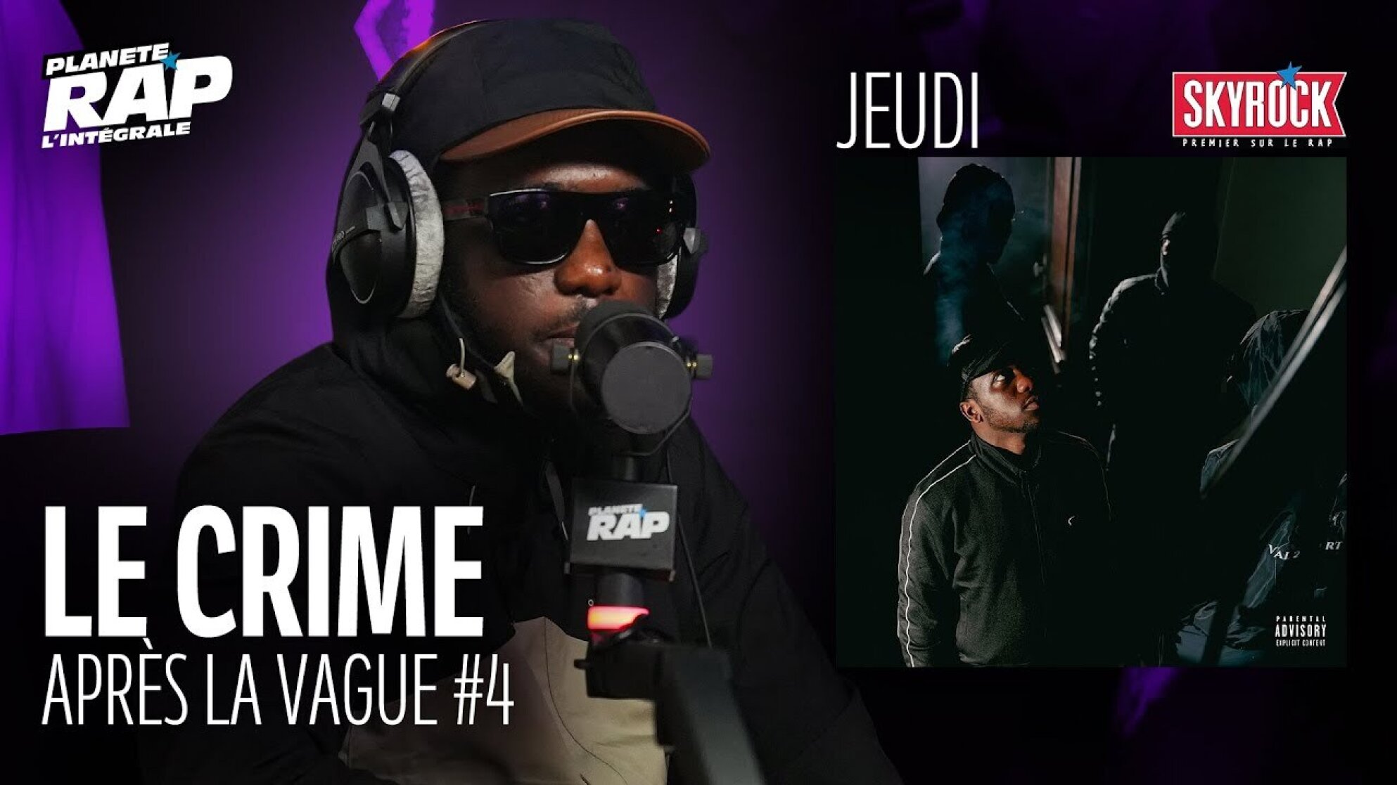 #PlanèteRap Le Crime "Après la vague" avec 1D1R, Heykel, RDR, DLM, Diez & Fred Musa ! (4-5)