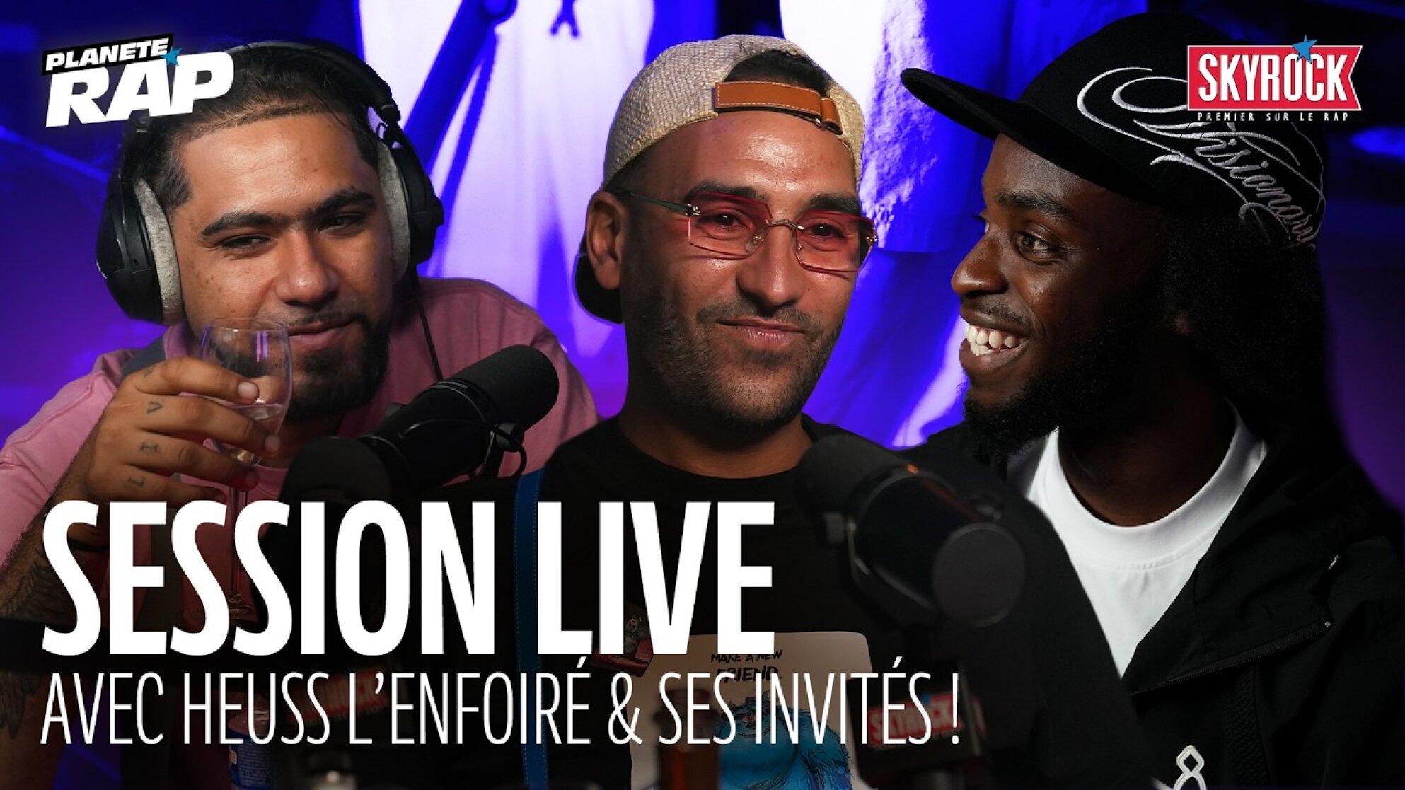 SESSION LIVE avec Heuss l'Enfoiré, Elgrandetoto, Timar, MIG, BRC, Deuxdeux & Mortalla ! #PlanèteRap