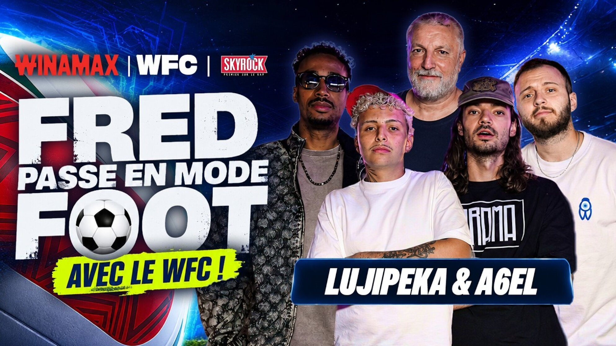 Fred passe en mode foot avec le WFC, Lujipeka & A6el !