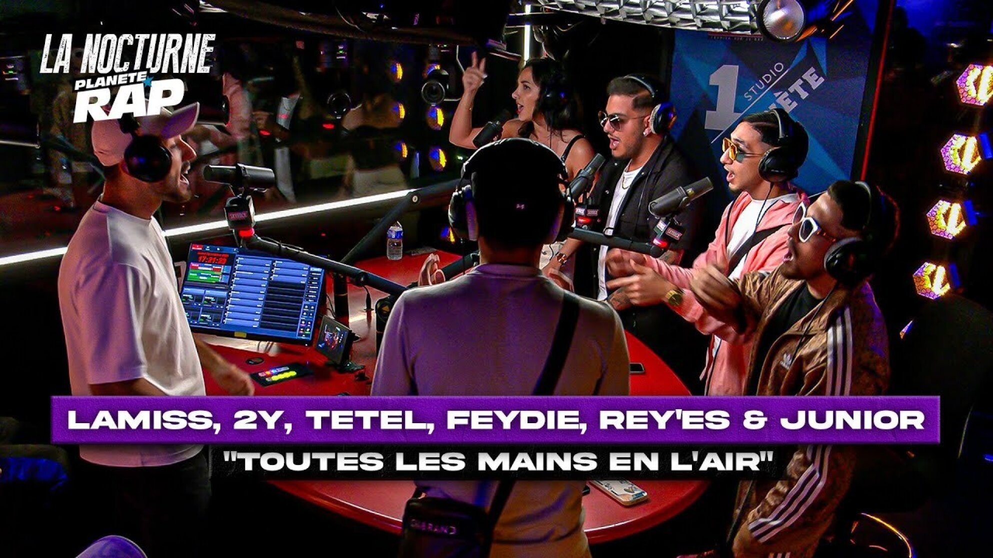 [EXCLU] Lamiss, 2Y, Tetel, Feydie, Rey'es & Junior - Toutes les mains en l'air ! #LaNocturne