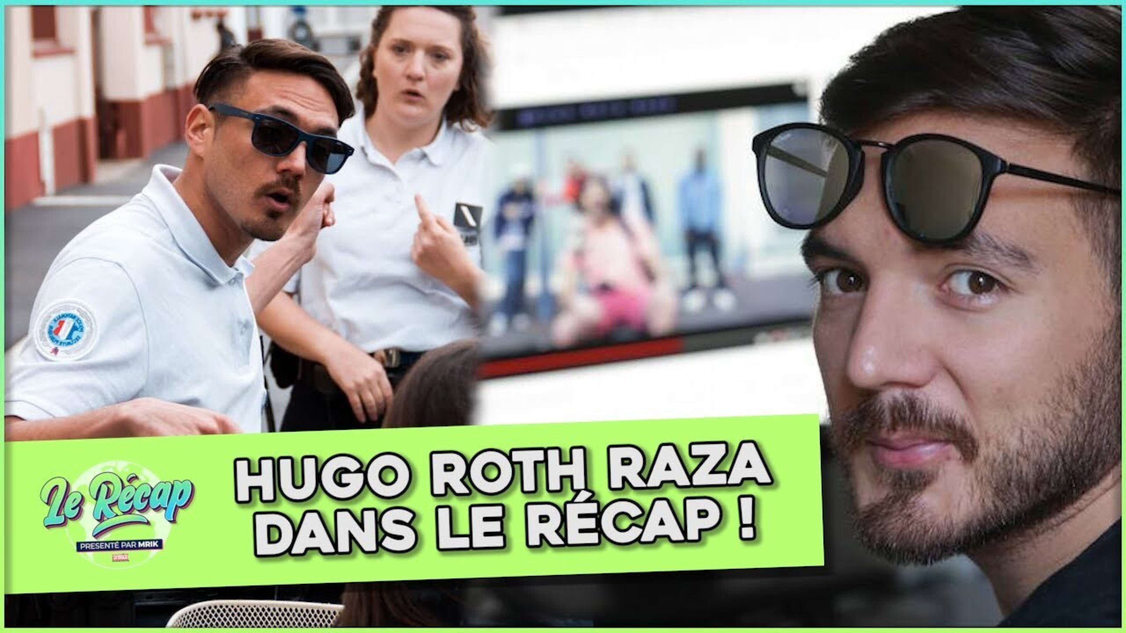 Le Récap d'Mrik : Hugo Roth Raza est notre invité !