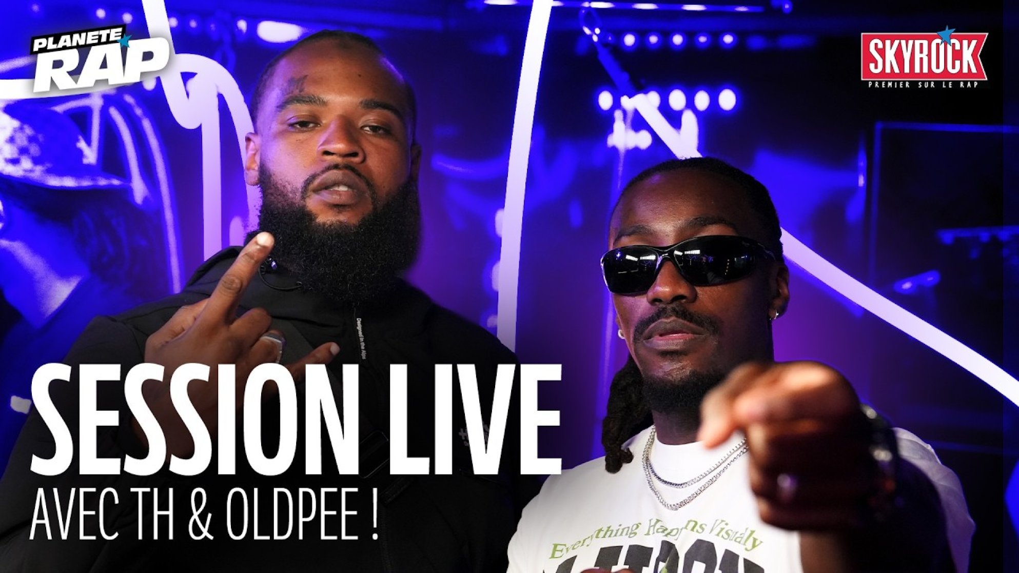 SESSION LIVE avec TH & Oldpee ! #PlanèteRap